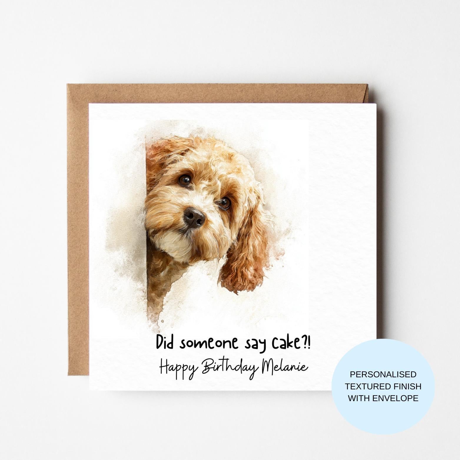 Personalised Funny Dog Birthday Card | Did Someone Say Cake? | Birthday Card for Her