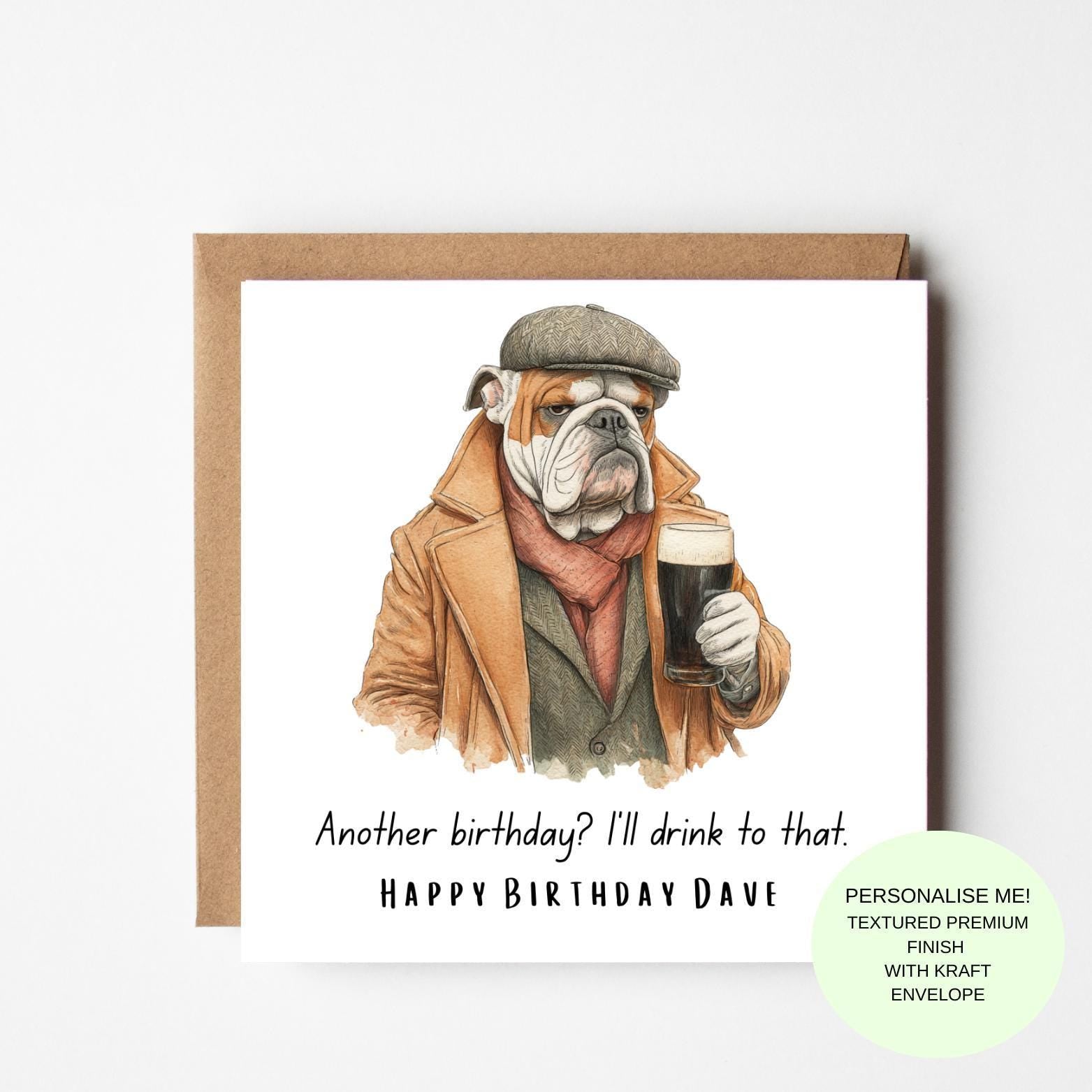 Funny Birthday Card for Him – Bulldog with Beer Brown Coat