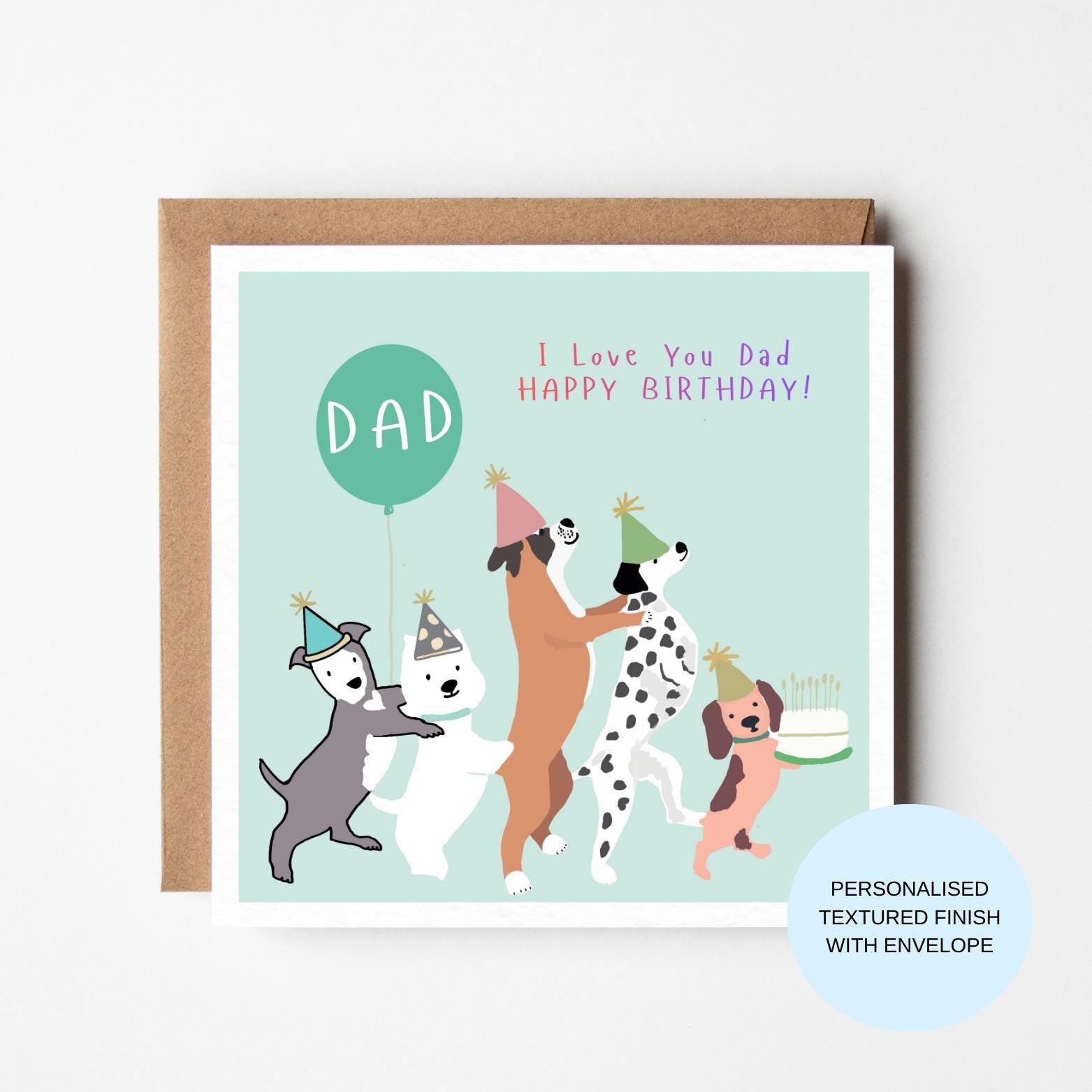 Dad Birthday Card | Dancing Dogs Party Card | I Love You Dad Happy Birthday | Cute Dog Dad Card