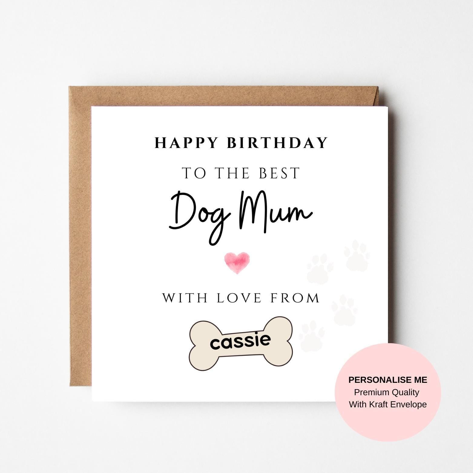 Dog Mum Birthday Card: Cute Design - Personalised Message Option