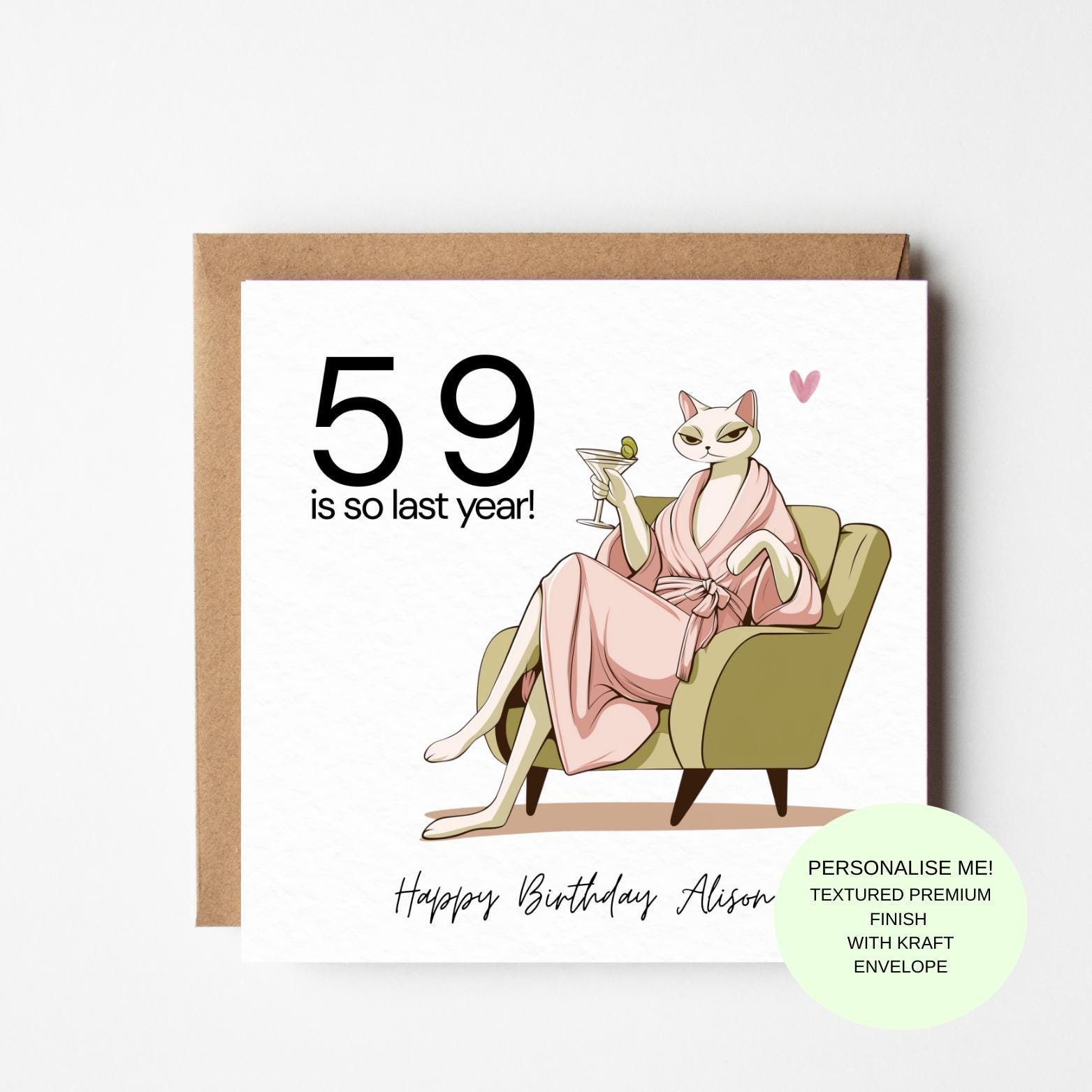 60th Birthday Card Funny – 59 Is So Last Year
