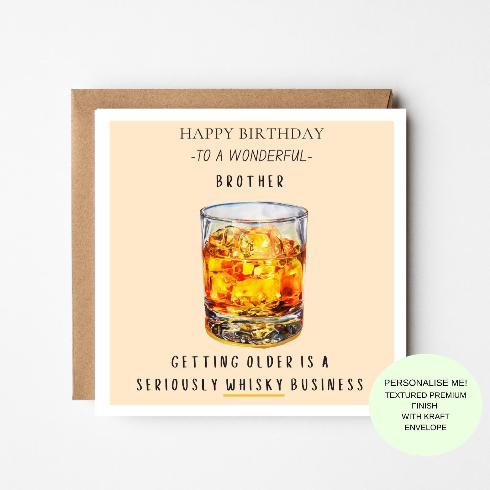 Brother Birthday Card: Funny Whisky Quote (Adult Greeting)