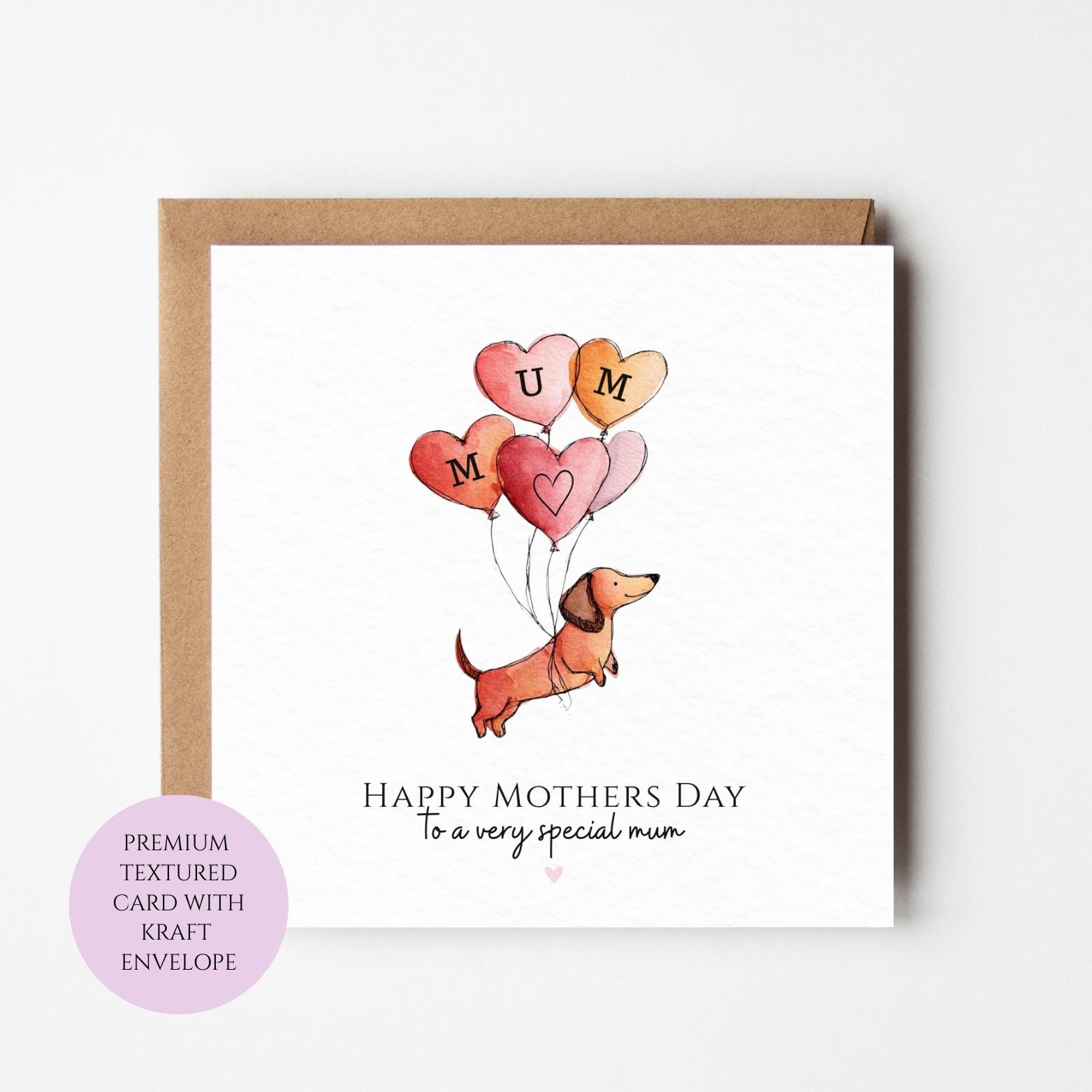 Mum Mothers Day Card Watercolour Dachshund Dog Heart Balloons Best Mum Gift Mothers Day Textured Heartfelt Card Best Mum Love Card Mum Day