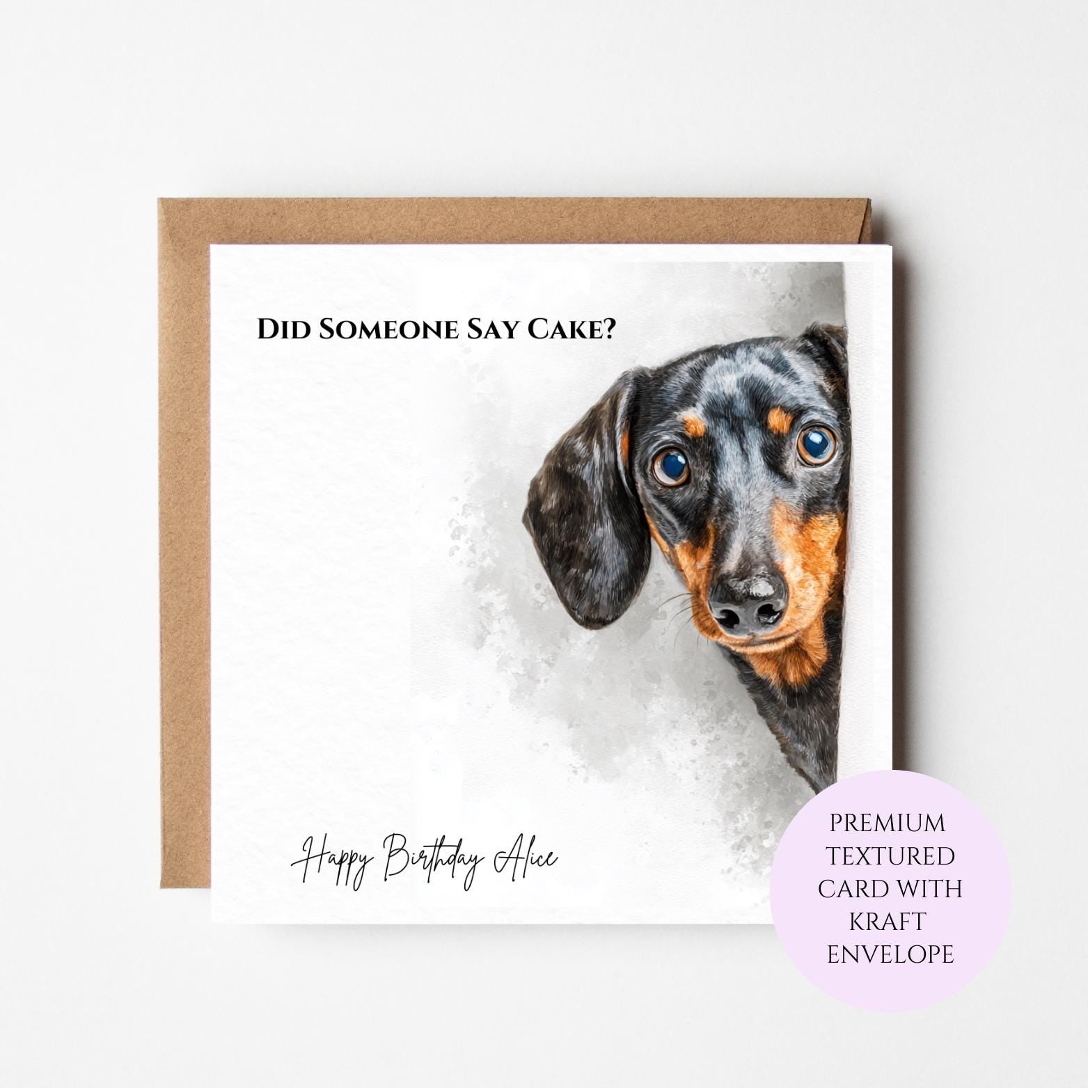 Did Someone Say Cake Dachshund Birthday Card – Funny Dog Lover Birthday for Her