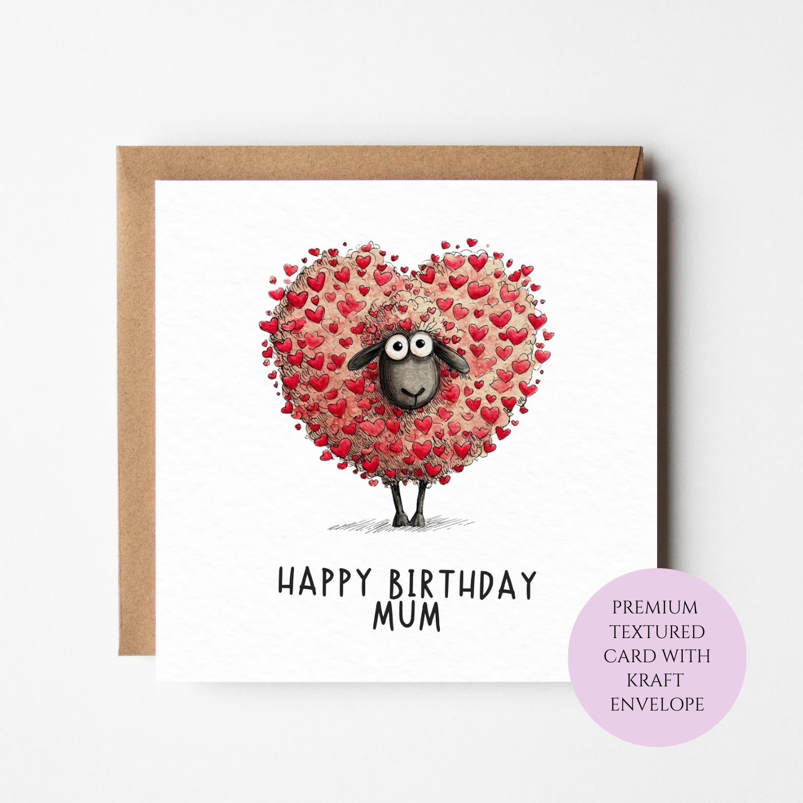 Funny Sheep Birthday Card for Mum: Heart Illustration, Textured Cardstock (Kraft Envelope)