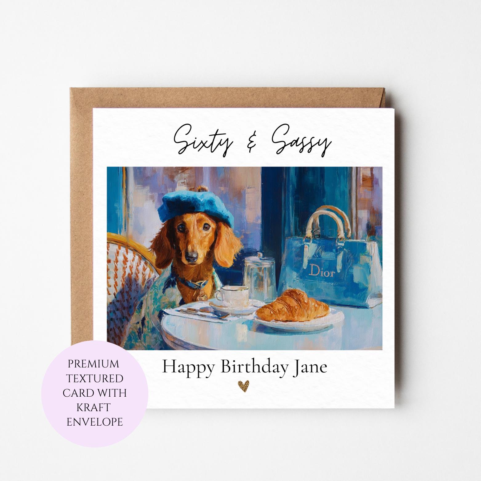 Sixty Sassy Dachshund Birthday Card, Chic Dog Lover 60th Celebration