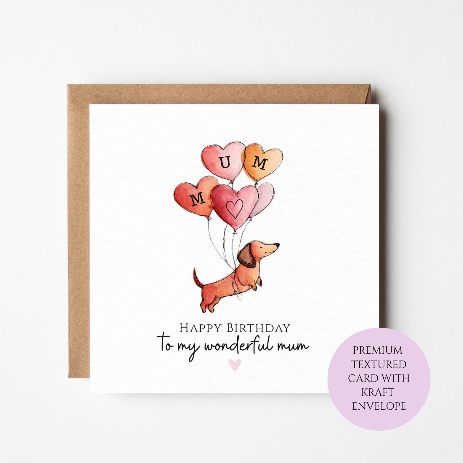Mum Birthday Card: Dachshund with Heart Balloons - Dog Lover Design