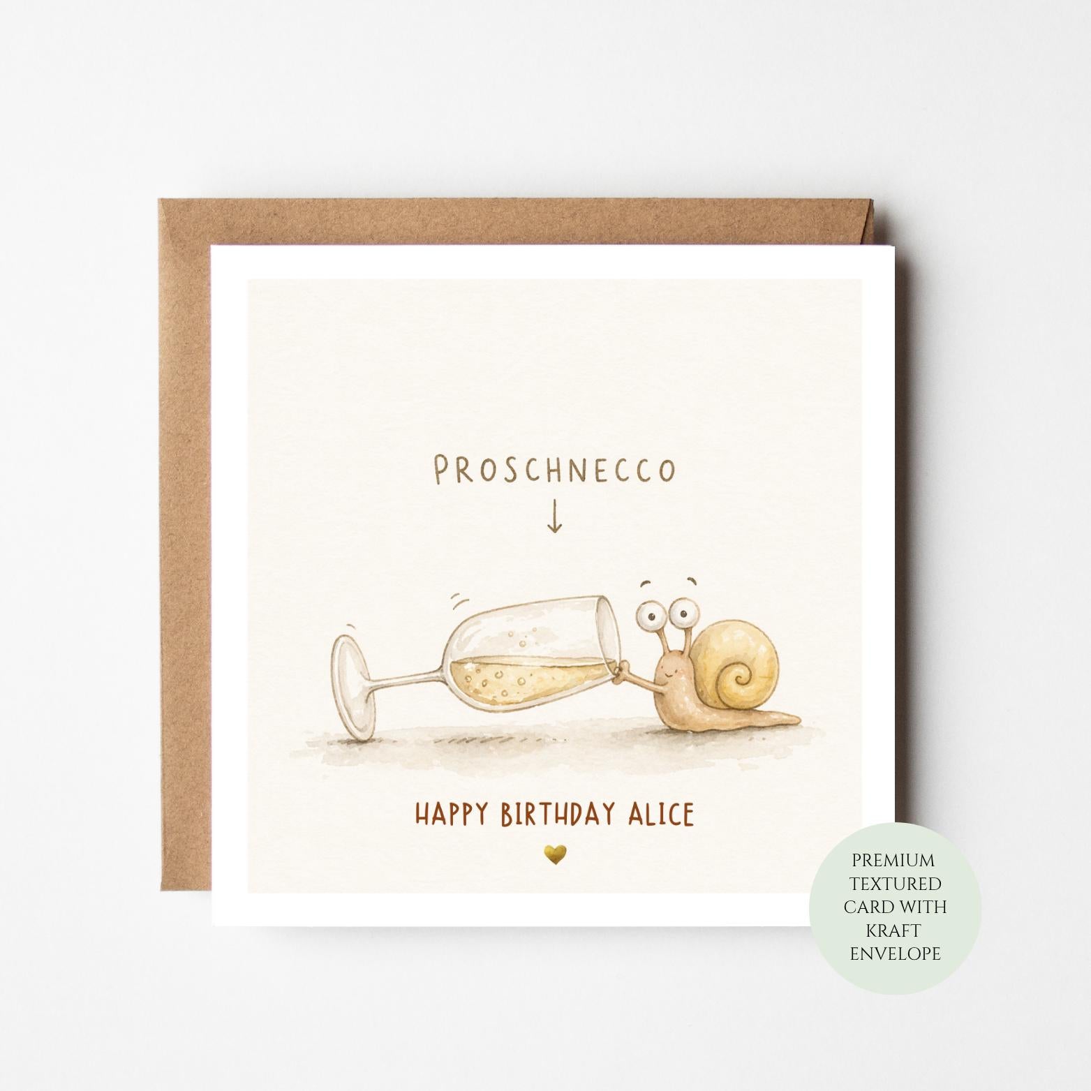Personalised Prosecco Birthday Card, Funny Snail Design For Friend, Sister, Mum