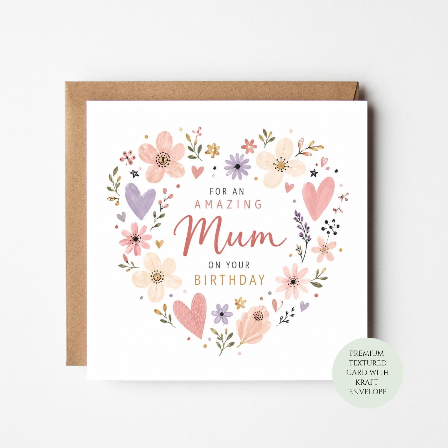 Floral Heart Mum Birthday Card, Textured Print, Kraft Envelope
