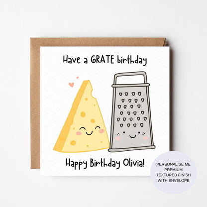 Personalized Cheese Pun Birthday Card: Grate Birthday
