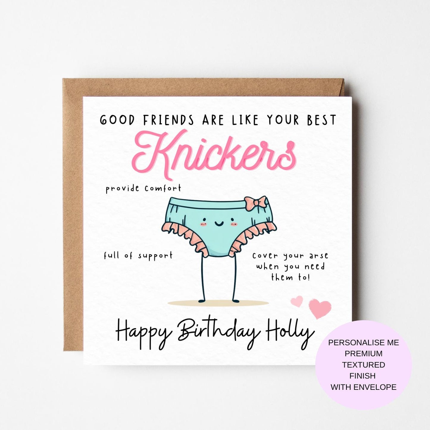 Good Friends Are Like Your Best Knickers: Best Friend Card, Card For Good Friends, Friend Birthday Card