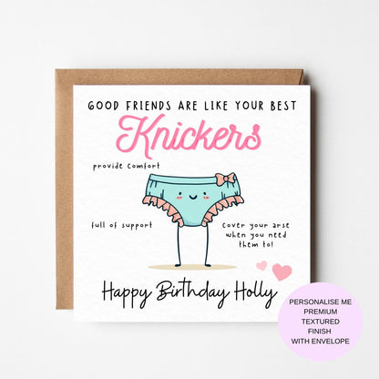 Good Friends Are Like Your Best Knickers: Best Friend Card, Card For Good Friends, Friend Birthday Card