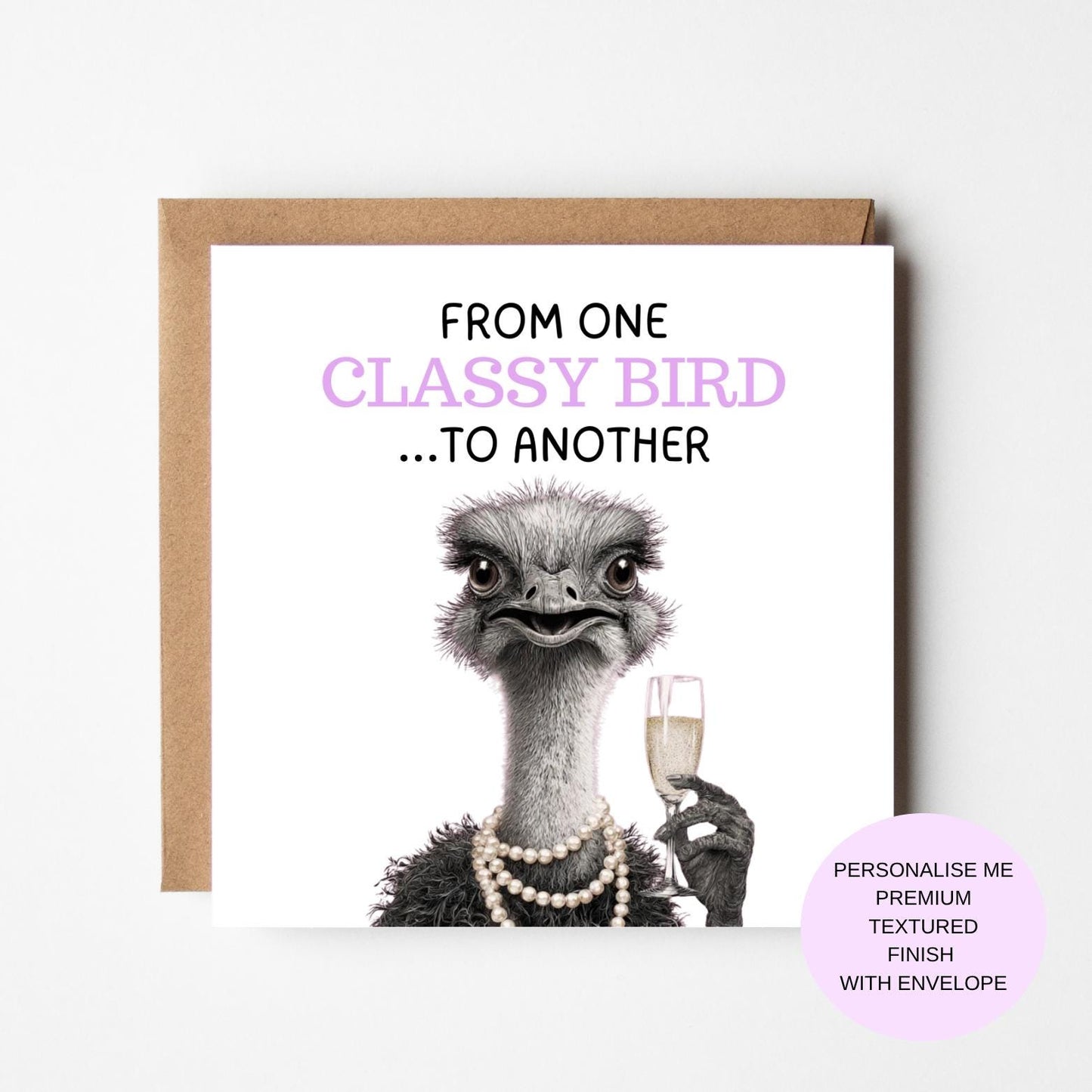 Classy Bird Birthday Card: Funny Champagne Ostrich Design