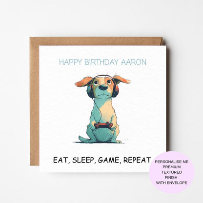Gamer Birthday Card, Dog with Headphones, Eat Sleep Game (Textured)