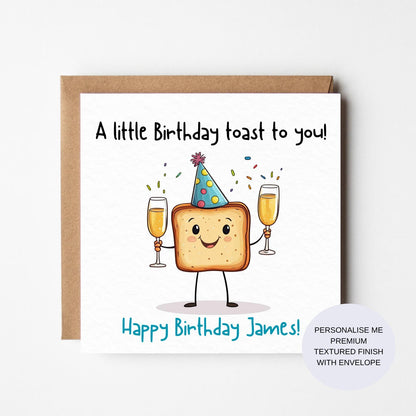 Personalized Birthday Toast Card: Funny Pun Card for Friend