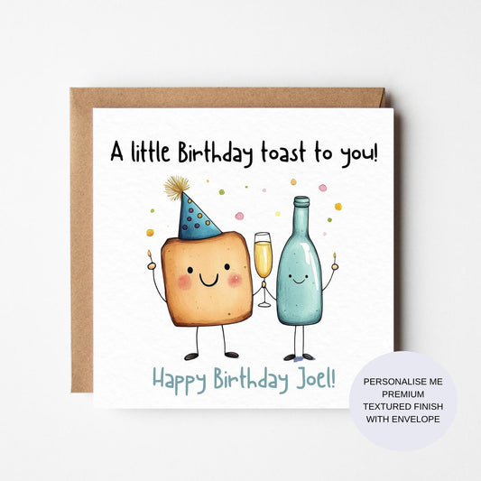 Personalized Funny Birthday Card: Toast and Champagne Pun