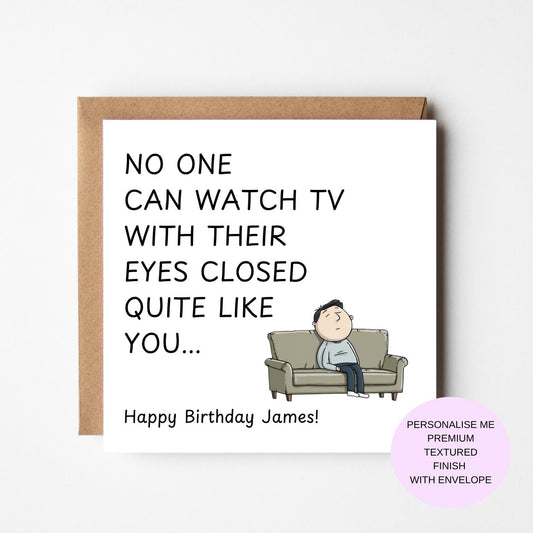 Funny TV Birthday Card, Humorous Nap Joke (Personalised Available)