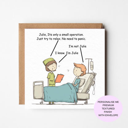 Nurse Julie Funny Get Well Card - Humorous Hospital Recovery