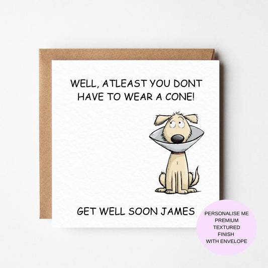 Get Well Soon Card: Cheeky Dog with Cone (Personalised, Textured)