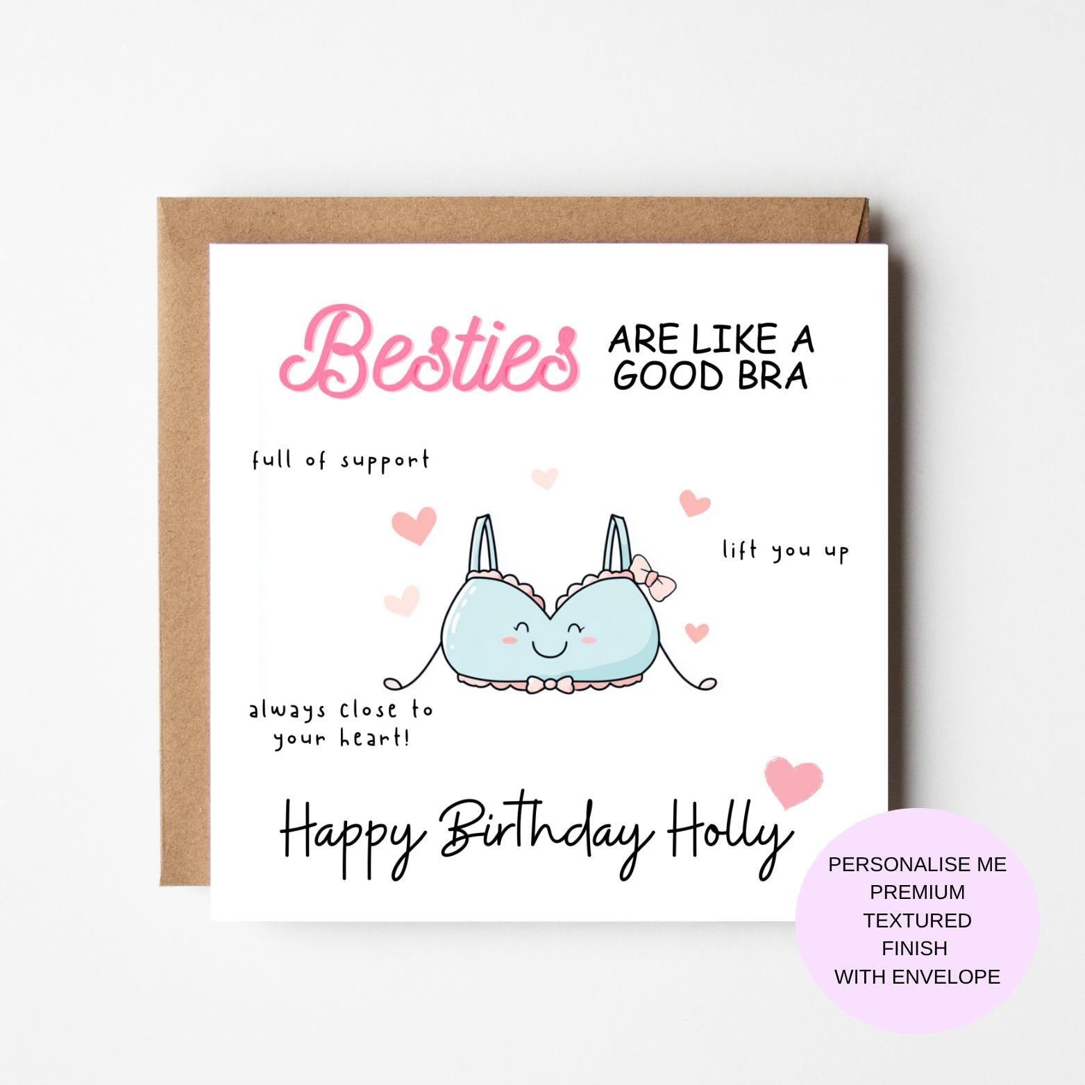 Besties Are Like a Good Bra: Best Friend Card, Birthday Card For Bestie, Funny Card For Her