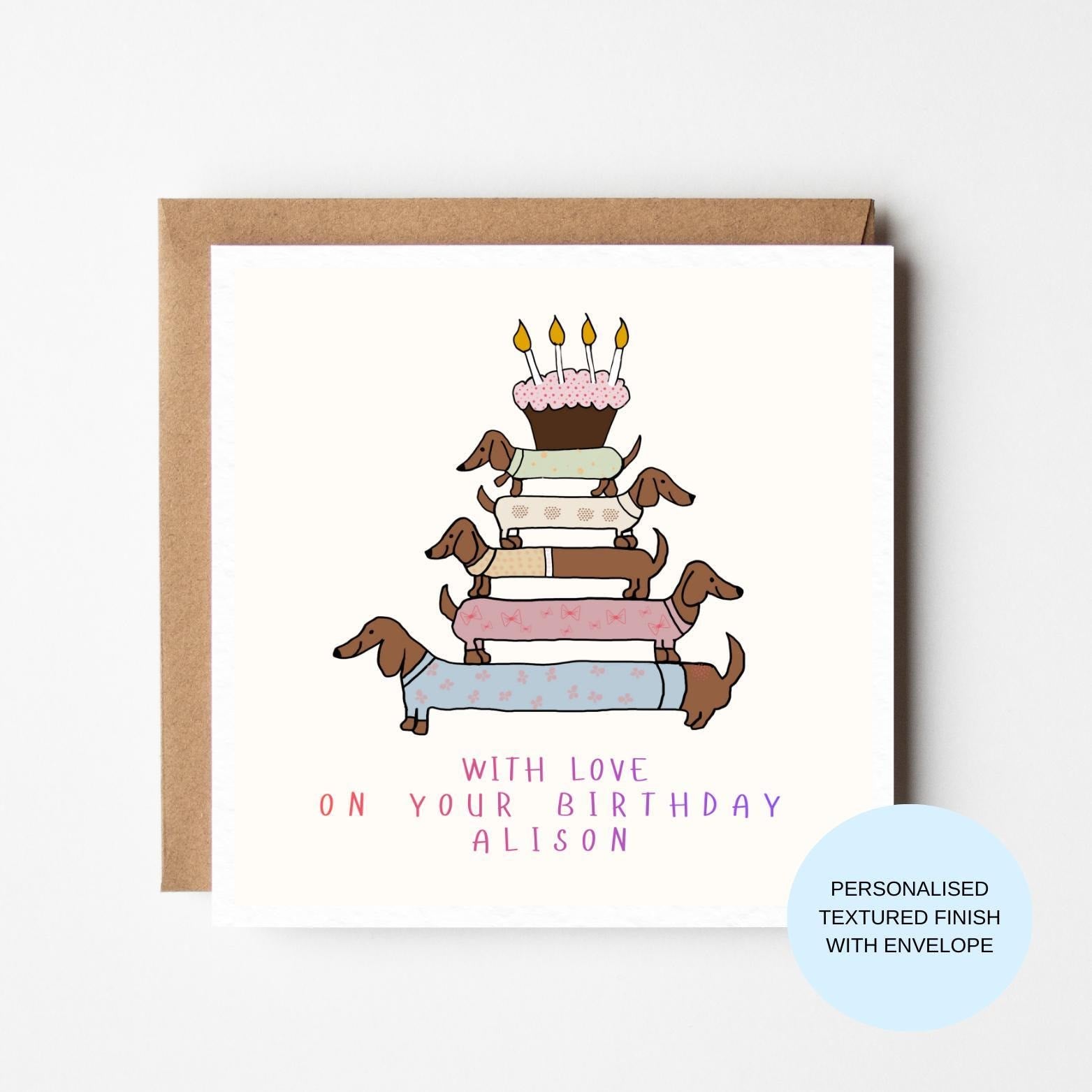 Personalised Dachshund Birthday Card | Sausage Dog Cake Tower | With Love On Your Birthday Custom Name Card