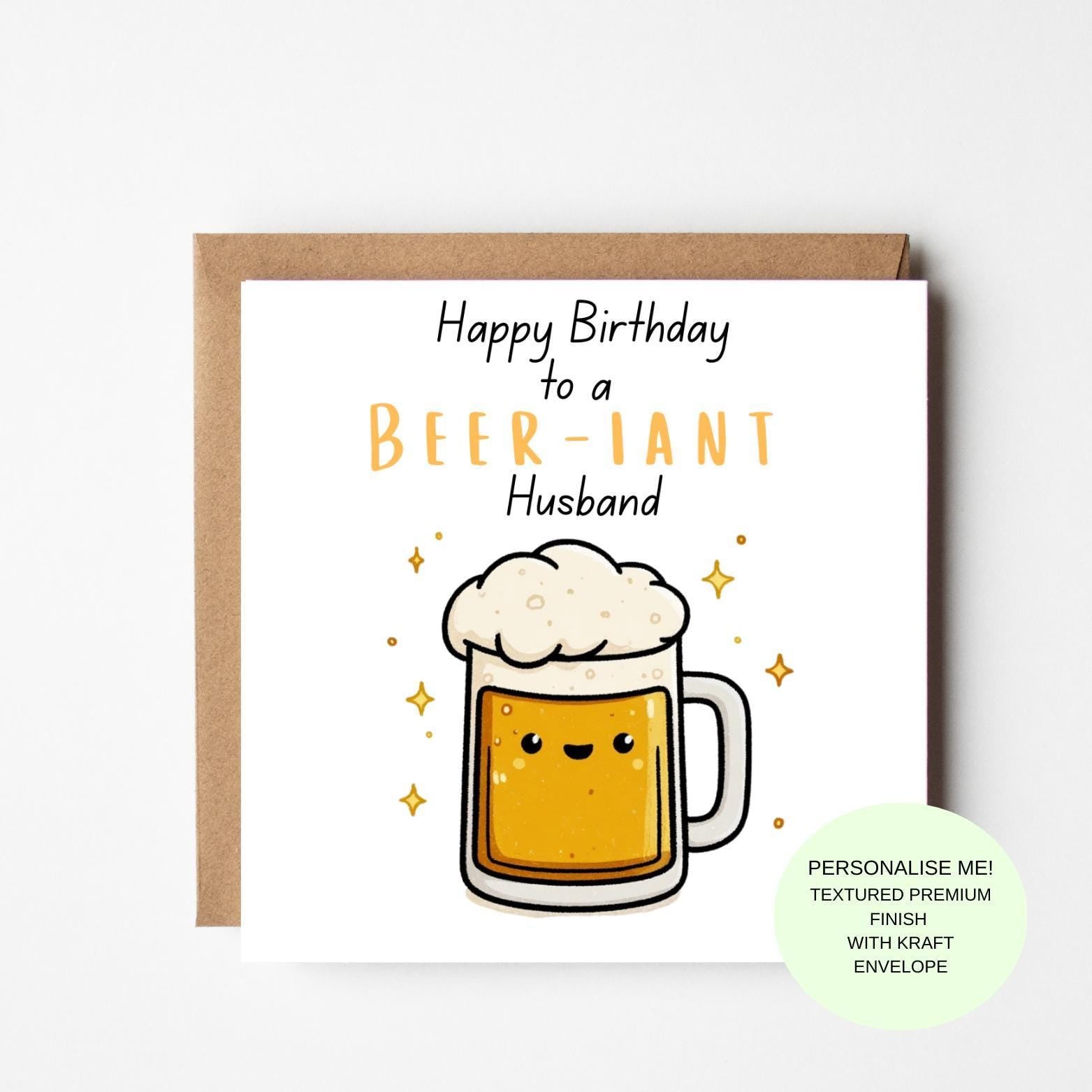 Birthday Card for Husband – Beer-illiant Husband