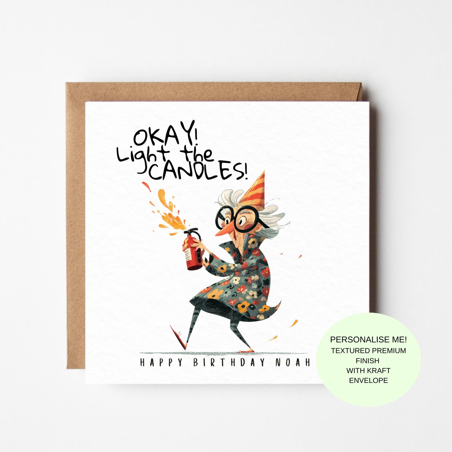 Funny Birthday Card: Okay Light the Candles Party Chaos (Personalised)