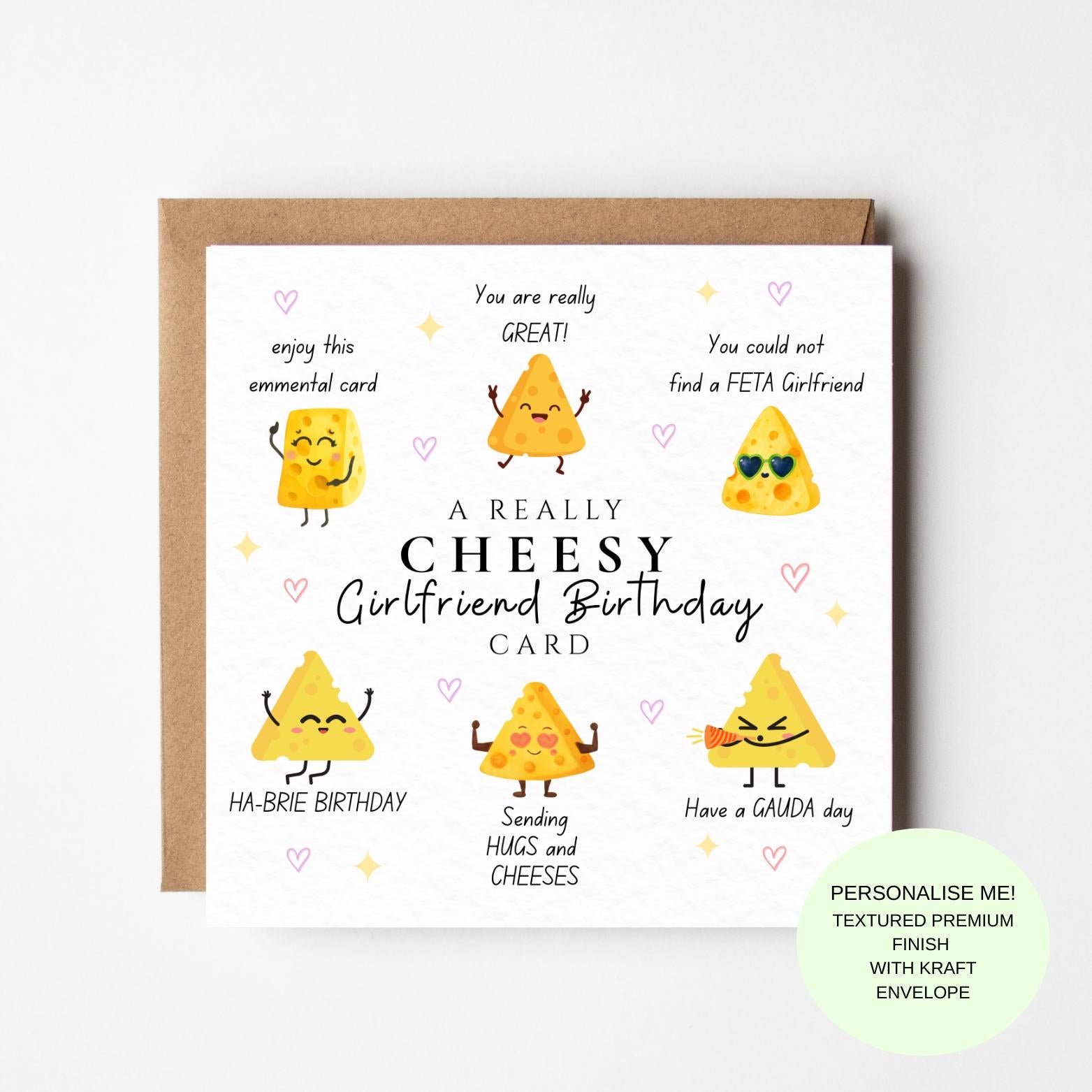 Funny Cheese Pun Girlfriend Birthday Card: Witty, Humorous Greeting for Her