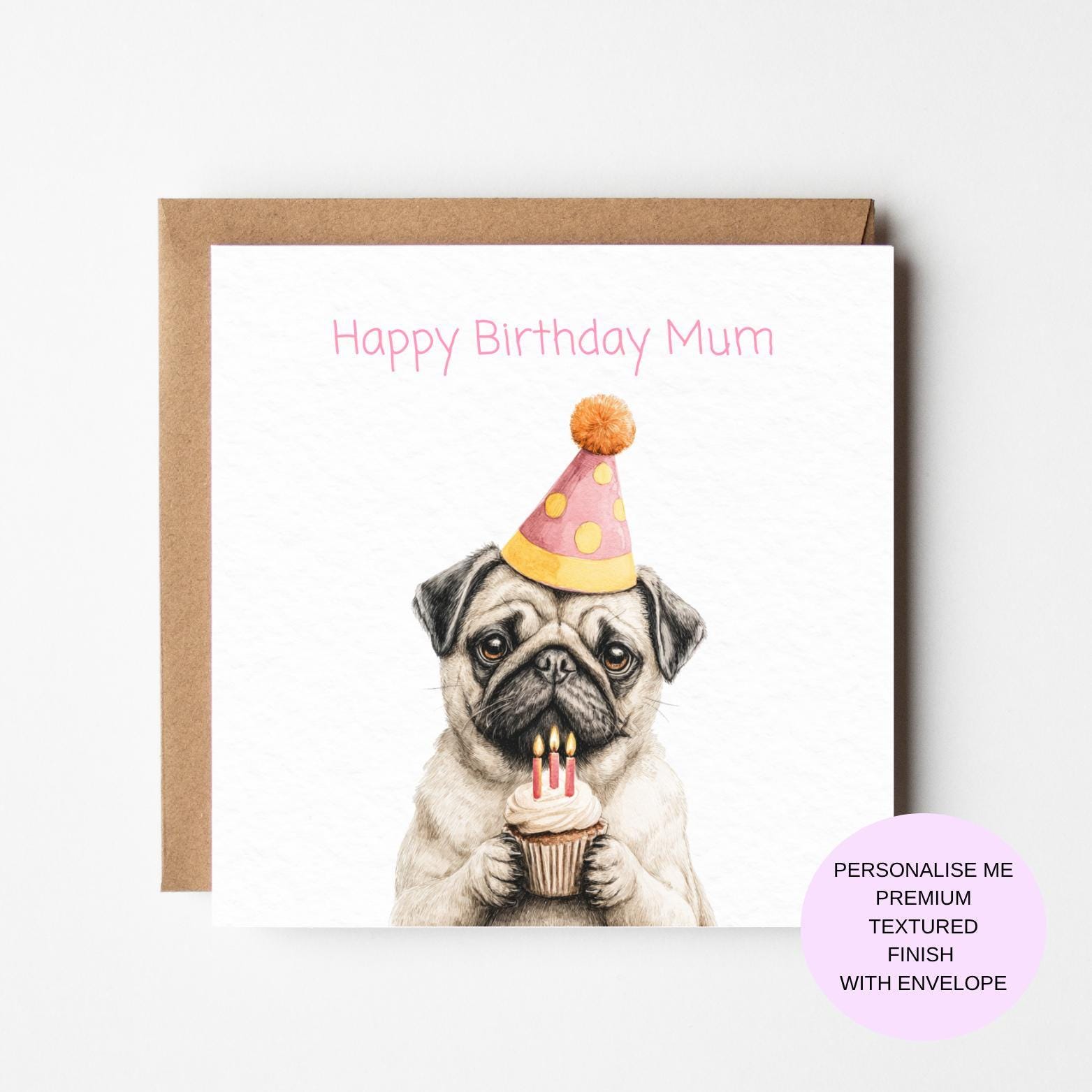 Pug Birthday Card: Dog with Cupcake, Textured Finish
