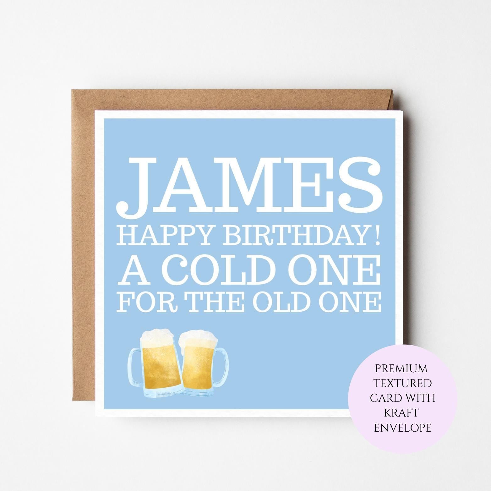 Funny Beer Birthday Card for Him, Dad, Friend – Cold One Greeting