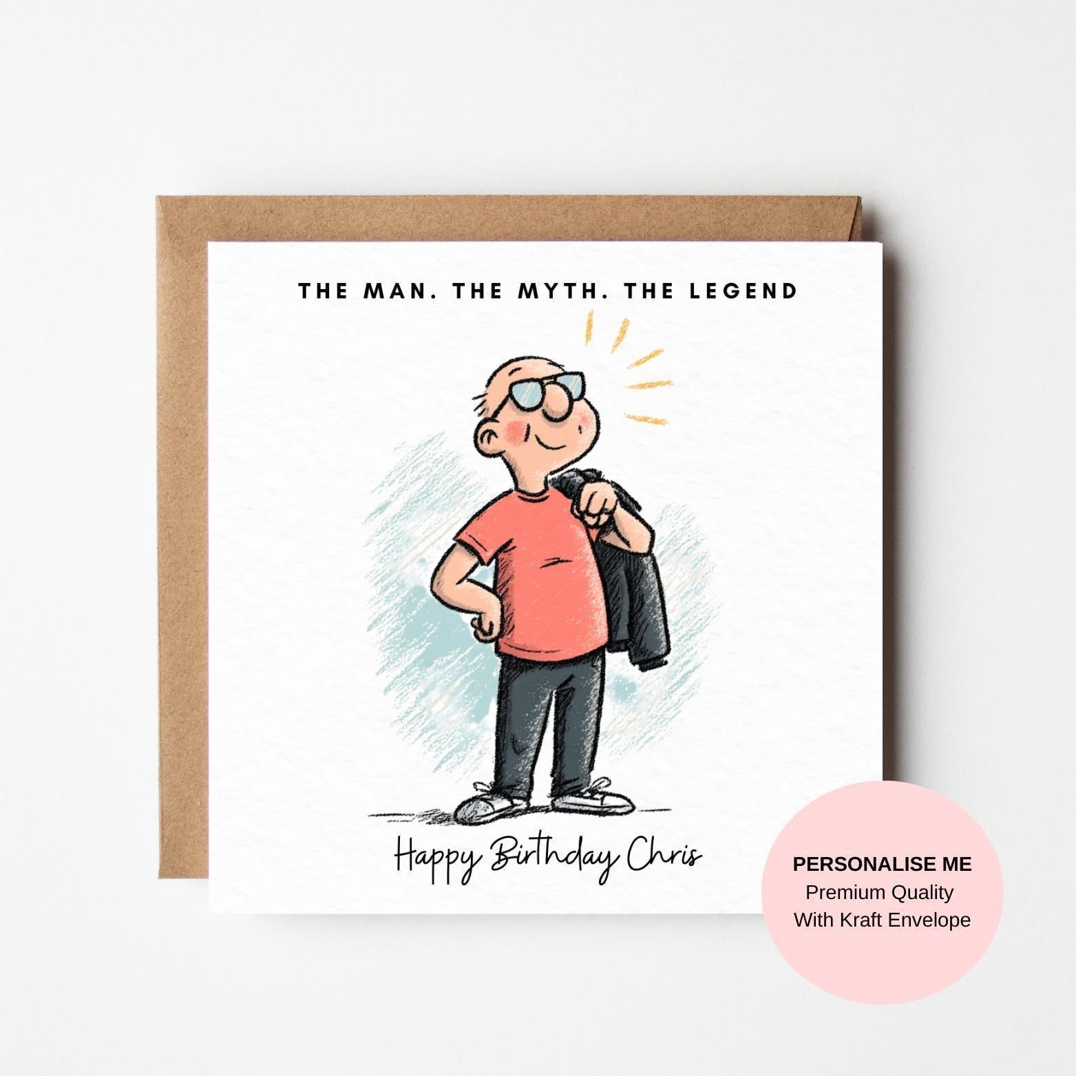 Funny Birthday Card for Him – The Man The Myth Card