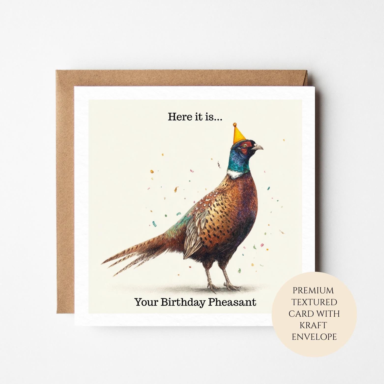 Funny Pheasant Birthday Card for Him | Textured Card, Kraft Envelope