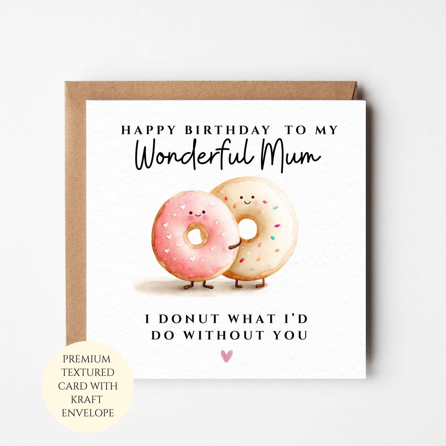 Personalised Mum Birthday Card: Donut Pun, Daughter Son Love