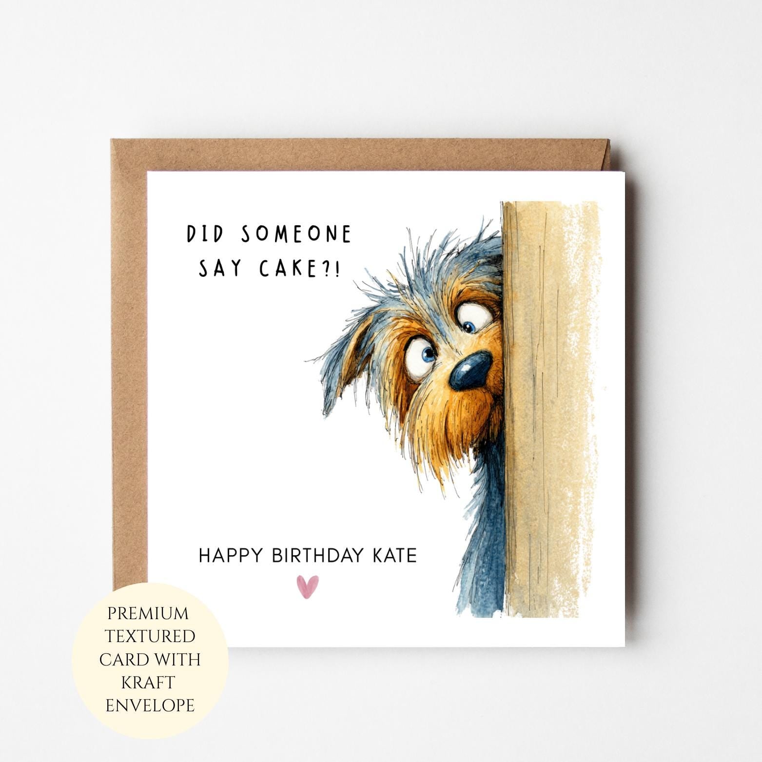 Funny Dog Birthday Card: Personalised Puppy, Did Someone Say Cake?