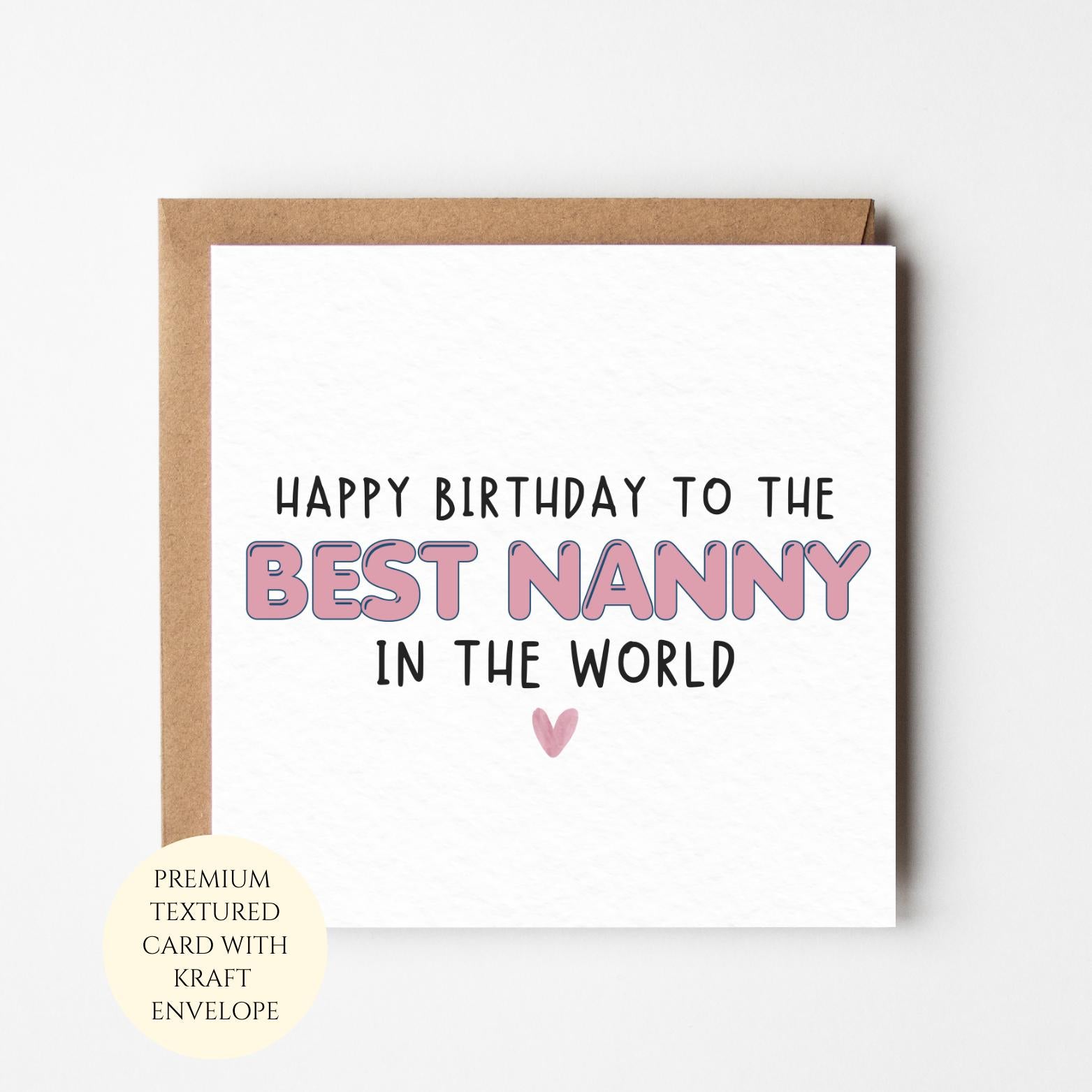 Happy Birthday Nanny Card: Nanny In The World, Grandma Gift