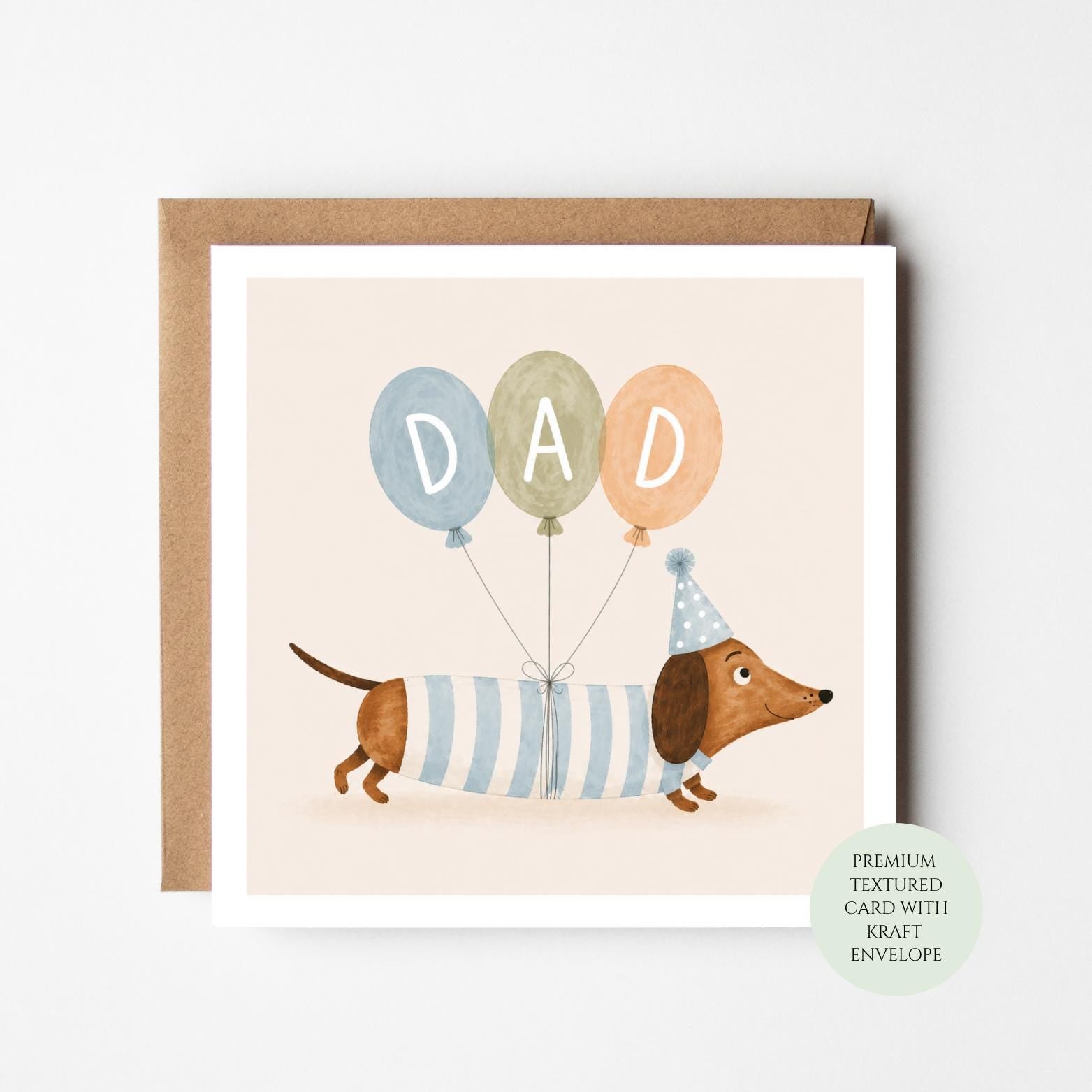 Dachshund Dog Dad Birthday Card, Sausage Dog With Balloons, Quality Physical Print