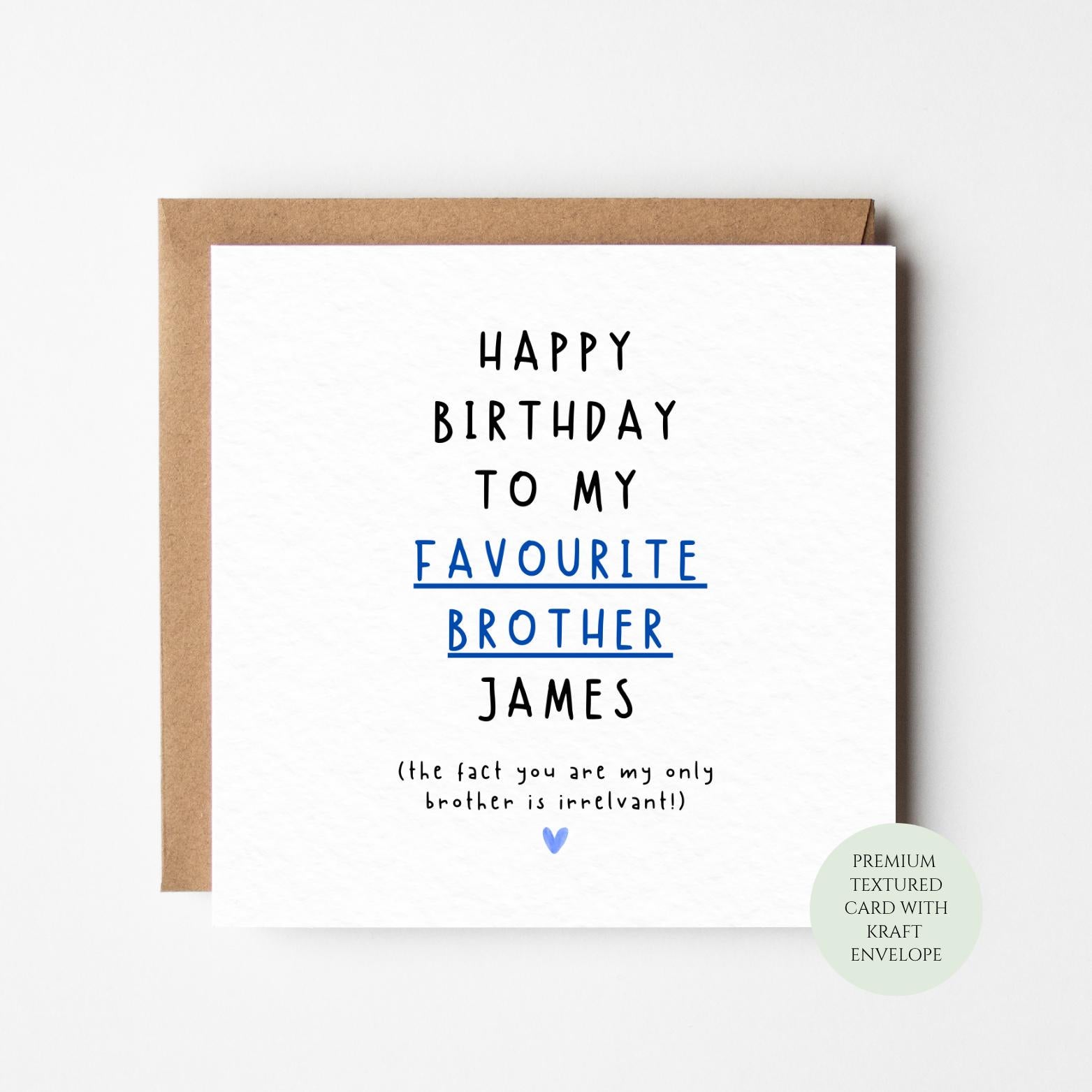 Birthday Card for Brother: Funny and Textured (Witty Message, Envelope Included)